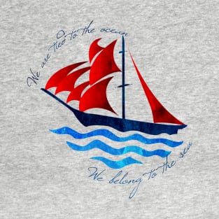 We belong to the sea T-Shirt